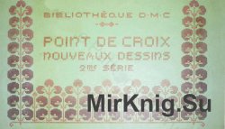 D.M.C. Point de Croix Nouveaux Dessins (2re Serie)