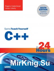 C++ in 24 Hours, Sams Teach Yourself, 6th Edition