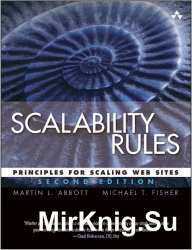 Scalability Rules: Principles for Scaling Web Sites, 2nd Edition