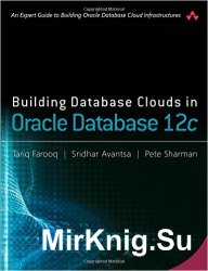 Building Database Clouds in Oracle 12c