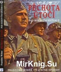 Pod Hakovym Krizem (II): Pechota Utoci 