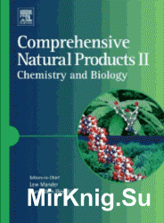 Comprehensive Natural Products II: Chemistry and Biology