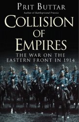 Collision of Empires The War on the Eastern Front in 1914