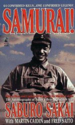 Samurai! The Autobiography of Japan's Bravest Fighter Ace