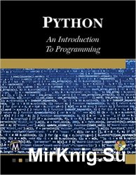 Python: An Introduction to Programming