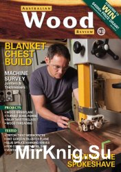 Australian Wood Review №93,  December 2016