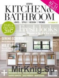 Utopia Kitchen & Bathroom – January 2017