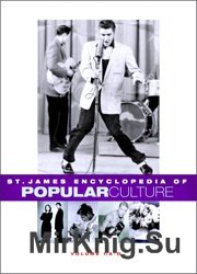 St. James Encyclopedia of Popular Culture: 5 Volume Set