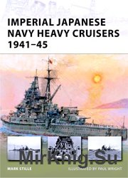 Imperial Japanese Navy Heavy Cruisers 1941-45