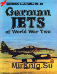 German Jets of World War Two (Warbirds Illustrated No.52)