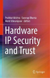 Hardware IP Security and Trust