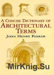 A Concise Dictionary of Architectural Terms