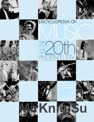 Encyclopedia of Music in the 20th Century