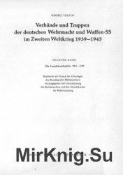 Verbande und Truppen der deutschen Wehrmacht und Waffen-SS im Zweiten Weltkrieg 1939-45. Band 9