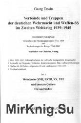 Verbande und Truppen der deutschen Wehrmacht und Waffen-SS im Zweiten Weltkrieg 1939-45. Band 16 Teil 3