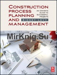 Construction Process Planning and Management