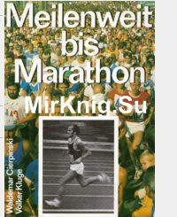 Meilenweit bis Marathon