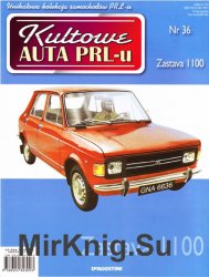 Kultowe Auta PRL-u № 36 - Zastava 1100