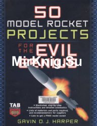 50 Model Rocket Projects for the Evil Genius