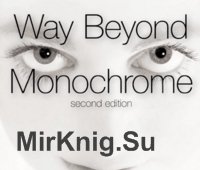 Way Beyond Monochrome