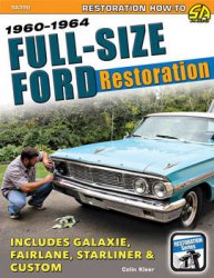 Full-Size Ford Restoration: 1960-1964