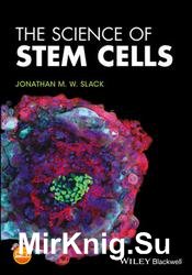 The Science of Stem Cells