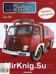 Kultowe Auta PRL-u № specjalny 12 - Jelcz 003