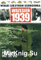 Pistolet wz.35 ViS - Wielki Leksykon Uzbrojenia. Wrzesien 1939 Tom 17