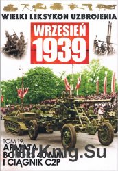 Armata Bofors 40mm i ciagnik C2P - Wielki Leksykon Uzbrojenia. Wrzesien 1939 Tom 19