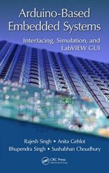 Arduino-Based Embedded Systems: Interfacing, Simulation, and LabVIEW GUI