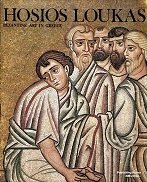 Chatzidakis Manolis. Hosios Loukas. Mosaics. Wallpaintings. / Византийское искусство в Греции – Монастырь св.Луки. Мозаики. Фрески