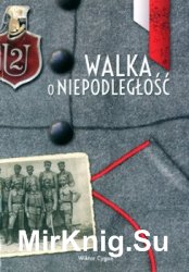 Walka o niepodleglosc