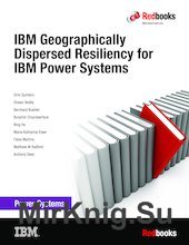 IBM Geographically Dispersed Resiliency for IBM Power Systems