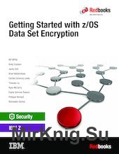 Getting Started with z/OS Data Set Encryption