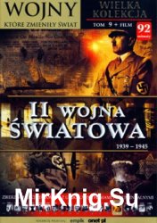 II Wojna Swiatowa 1939-1945 - Wojny ktore zmienily swiat Tom 9 (Book + DVD set)