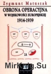 Obrona operacyjna w wojskowosci polskiej w latach 1918-1939