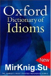 Oxford Dictionary of Idioms