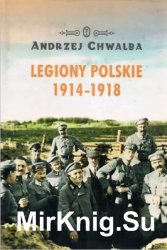 Legiony Polskie 1914-1918