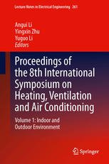 Proceedings of the 8th International Symposium on Heating, Ventilation and Air Conditioning: Volume 1: Indoor and Outdoor Environment