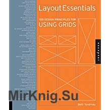 Layout Essentials 100 Design Principles for Using Grids