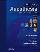 Miller’s Anesthesia, 2 volume set, 7th Edition