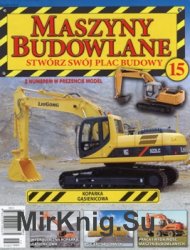 Koparka gasienicowa (Maszyny Budowlane № 15)