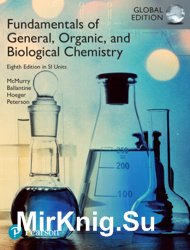 Fundamentals of General, Organic and Biological Chemistry in SI Units
