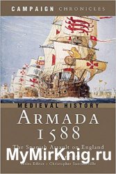 Armada 1588 The Spanish Assault on England Vtome.ru