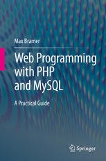 Web Programming with PHP and MySQL: A Practical Guide