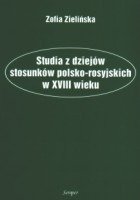 Studia z dziejów stosunków polsko-rosyjskich w XVIII wieku