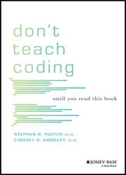 Don't Teach Coding: Until You Read This Book