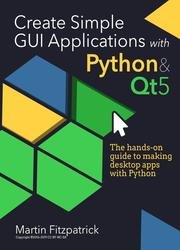 Create Simple GUI Applications, with Python & Qt5