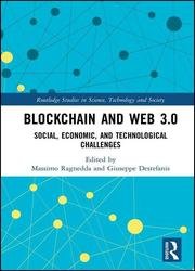 Blockchain and Web 3.0: Social, Economic, and Technological Challenges