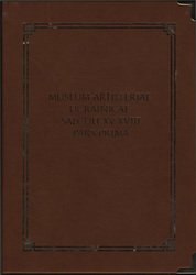 Museum artilleriae Ucrainicae. Музей української артилерії XV-XVIII століть. Ч. І: Українські гармати в зарубіжних музейних колекціях